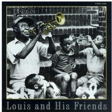 LOUIS ARMSTRONG – AND HIS FRIENDS