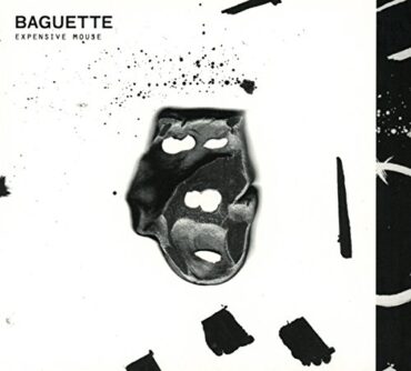 BAGUETTE – EXPENSIVE MOUSE