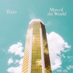 BAIO – MAN OF THE WORLD