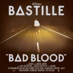 BASTILLE – BAD BLOOD