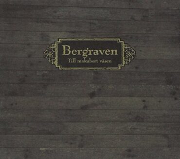 BERGRAVEN – TILL MAKABERT VASEN