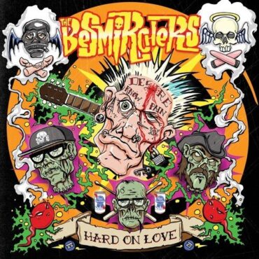 THE BESMIRCHERS – HARD ON LOVE