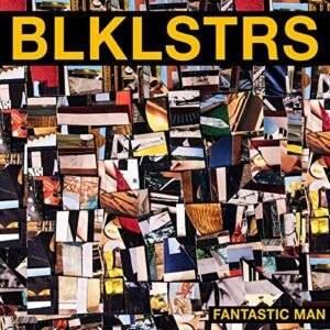 Blacklisters Fantastic Man