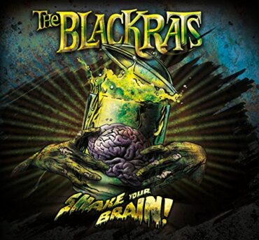 BLACKRATS – SHAKE YOUR BRAIN