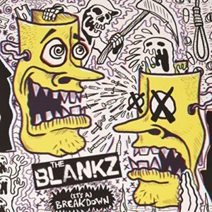 The Blankz (It's A) Breakdown