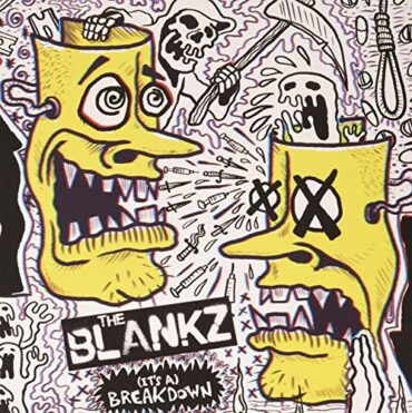 THE BLANKZ – (IT’S A) BREAKDOWN