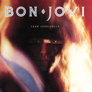 BON JOVI – 7800 DEGREES FAHRENHEIT