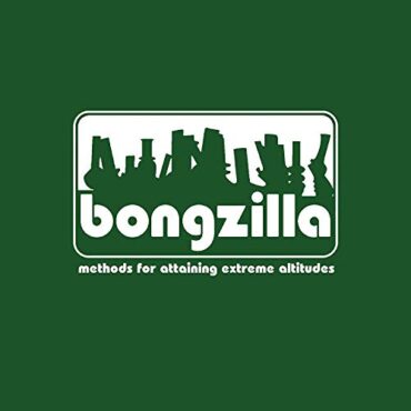 BONGZILLA – METHODS FOR ATTAINING EXTREME ALTITUDES