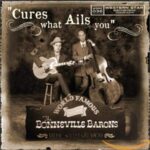 THE BONNEVILLE BARONS – CURES WHAT AILS YOU