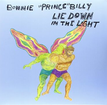 BONNIE PRINCE BILLY – LIE DOWN IN THE LIGHT