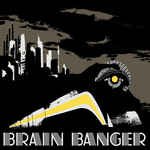 BRAIN BANGER – YELLOW BELLY