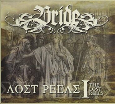 BRIDE – THE LOST REELS VOL.1