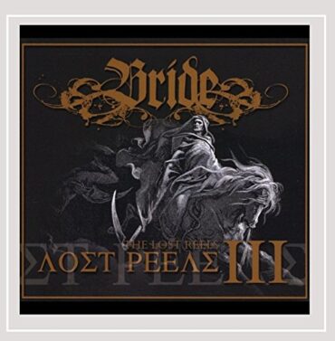 BRIDE – THE LOST REELS VOL.3