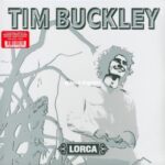 TIM BUCKLEY – LORCA (180 GR)