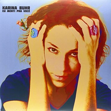 KARINA BUHR – EU MENTI PRA VOCE