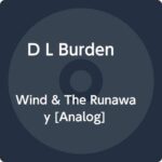 DAVEY LEE BURDEN – THE WIND AND THE RUNAWAY (180 GR)