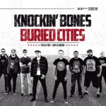 BURIED CITIES/KNOCKIN’ BONES – TRIED & TRUE (SPLIT)