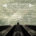 BURIED INSIDE – CHRONOCLAST (180 GR)