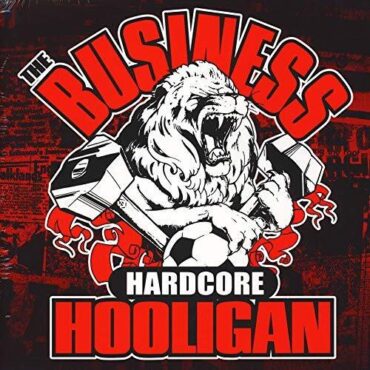 BUSINESS – HARDCORE HOOLIGAN