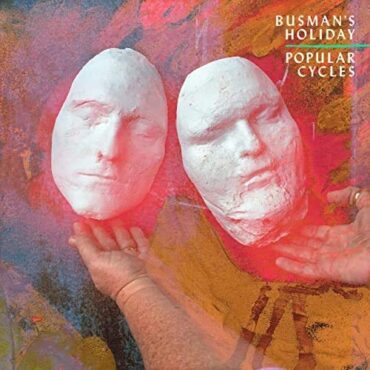 BUSMAN’S HOLIDAY – POPULAR CYCLES