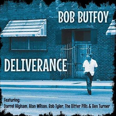 BOB BUTFOY – DELIVERANCE