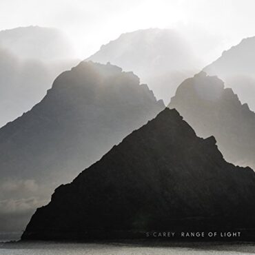 S. CAREY – RANGE OF LIGHT