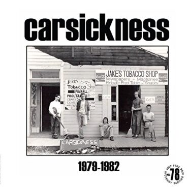 CARSICKNESS – CARSICKNESS (1979-1982)