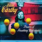 ELIZA CARTHY – DREAMS OF BREATHING UNDERWATER (180 GR)