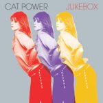 CAT POWER – JUKEBOX (120 GR)