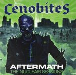 CENOBITES – AFTERMATH (THE NUCLEAR SESSIONS)