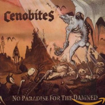 CENOBITES – NO PARADISE FOR THE DAMNED