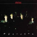 CHELSEA – EVACUATE