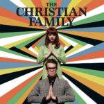 THE CHRISTIAN FAMILY – THE CHRISTIAN FAMILY