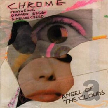 CHROME – ANGEL OF THE CLOUDS