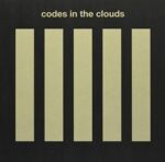 CODES IN THE CLOUDS – CODES IN THE ALBUMS