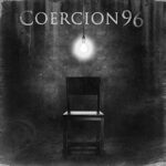 COERCION 96 – EXIT WOUNDS