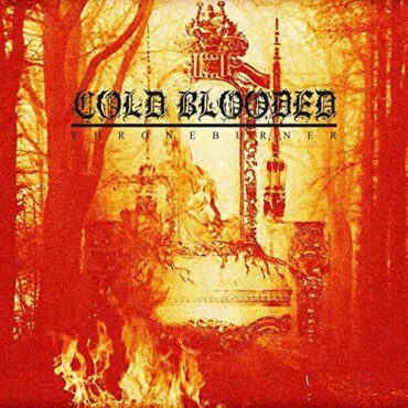 COLD BLOODED – THRONEBURNER