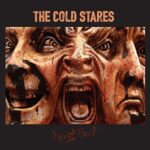 THE COLD STARES – HEAD BENT (180 GR)