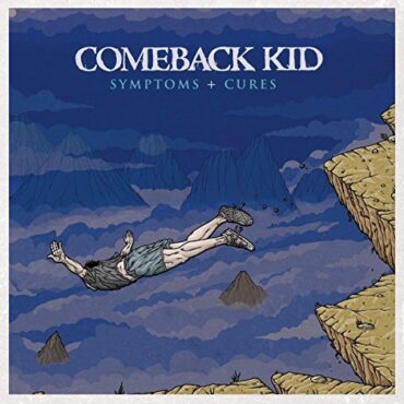 COMEBACK KID – SYMPTOMS + CURES (BLACK VINYL)