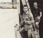 CONTINENTAL – MILLIONAIRES