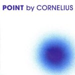 CORNELIUS – POINT (DELUXE)