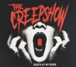 CREEPSHOW – DEATH AT MY DOOR