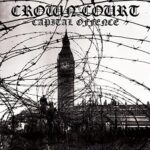 CROWN COURT – CAPITAL OFFENCE