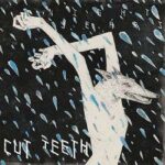 CUT TEETH – NIGHT YEARS (COLOR)