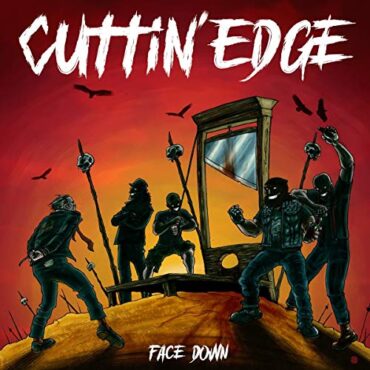 CUTTIN’ EDGE – FACE DOWN