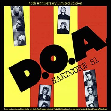 D.O.A. – HARDCORE ’81