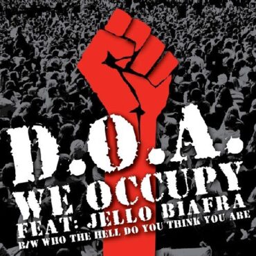 D.O.A. – WE OCCUPY