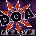 D.O.A. – WIN THE BATTLE