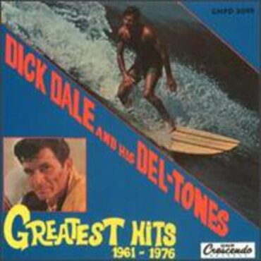 DICK & HIS DEL-TONE DALE – GREATEST HITS