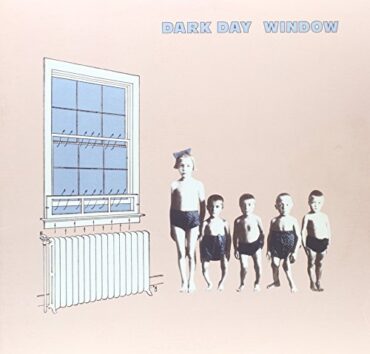 DARK DAY – WINDOW